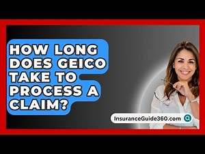 How Long Does GEICO Take To Process A Claim? - InsuranceGuide360.com