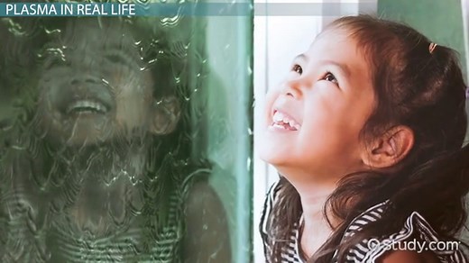 What is Plasma? - Lesson for Kids