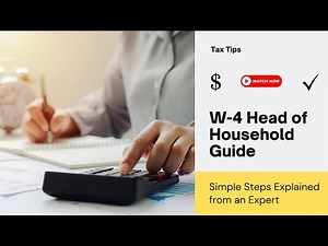 How to Fill Out the W-4 for Head of Household | Avoid These Costly Errors