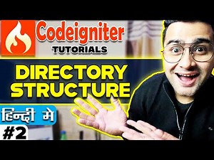 Codeigniter Tutorial in Hindi (Directory Structure) | Part-2