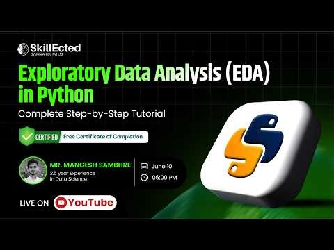 Exploratory Data Analysis (EDA) in Python – Complete Step-by-Step Tutorial (Live Bootcamp)