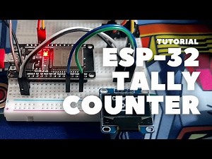 ESP32 Tally Counter Tutorial (Counter with Button Debouncing and OLED)