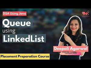 Queue Data Structure using LinkedList (Concept + Java Code) | Time Complexity | DSA using Java #25