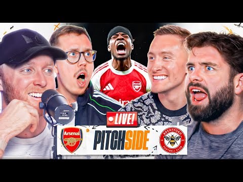 Arsenal v Brentford I Pitch Side LIVE