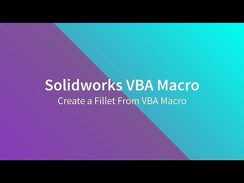 Solidworks VBA Macro - Create a Fillet From VBA Macro
