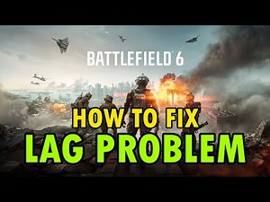 How To Fix BATTLEFIELD 6 Lag Problem | Fix BF6 Rubberbanding on PC
