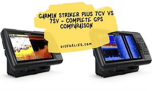 Garmin Striker Plus 7cv VS 7sv - Complete GPS Comparison | GIS for LIfe