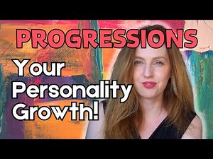 Secondary Progressions in the Birth Chart: How Your Personality Changes!