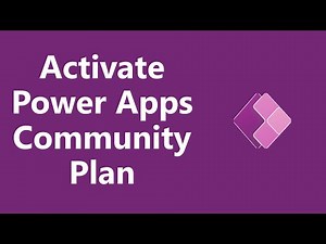 How to activate FREE Power Apps Community Plan for Developers?