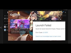 Fix Genshin Impact Error Code LS-0013 When Launching It From Epic Games Launcher