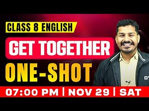 Class 8 English | Get Together | Oneshot | Exam Winner