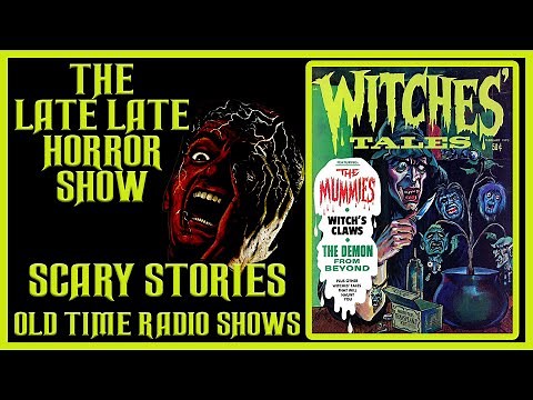 SCARY STORIES OLD TIME RADIO SHOWS ALL NIGHT