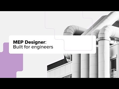 Introducing MEP Designer – Integrated BIM for Building Systems