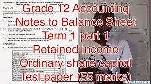 Grade 12 Accounting Term 1 Ordinary Share Capital And Retained Income Notes Balance Sheet 2025 Accounting Solution Sa Mp3 & Mp4 Download - clip.africa.com