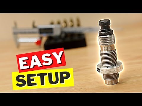 How to Setup a Full length Sizing Die - Easy and Accurate