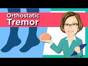 Orthostatic Tremor