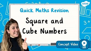 Square and Cube Numbers | KS2 Maths Concept Video