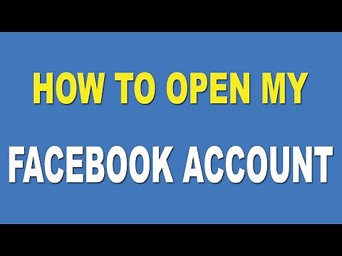 How To Open My Facebook Account - Create An Account On Facebook