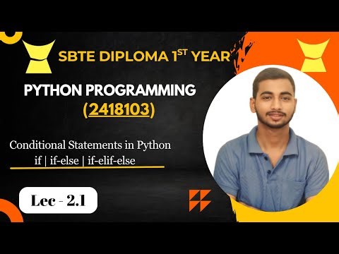 Lec - 2.1 | Conditional Statements in Python | if, if-else, if-elif-else Explained in Hindi | Python