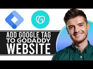 How to Add Google Tag to Godaddy Website | Full GUide