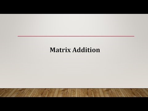 Matrix Addition - Example and MATLAB Code