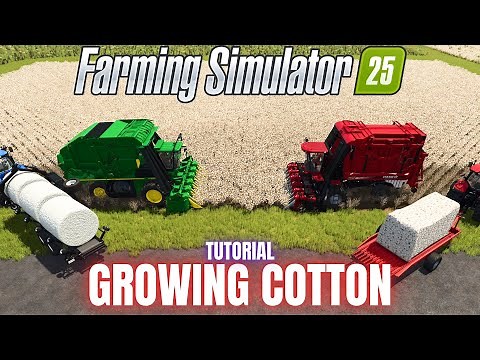 GROWING COTTON - TUTORIAL - Farming Simulator 25