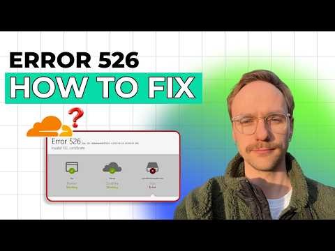 How to Fix Error 526 [2026 Full Guide]