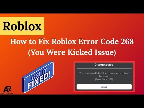 How to Fix Roblox Error Code 268 (You Were Kicked Issue)