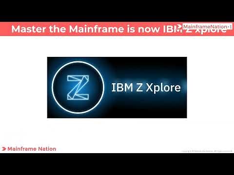 Master the Mainframe is now IBM Z Xplore | Let's register | IBM Z Xplore 2021