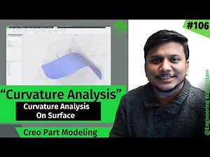 Advanced Surfacing in PTC Creo: Curvature Analysis on Surface | Smooth Surface Validation | #106