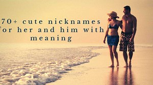 Cute nicknames for her and him