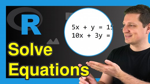Solve System of Equations in R (3 Examples) | Using solve() Function