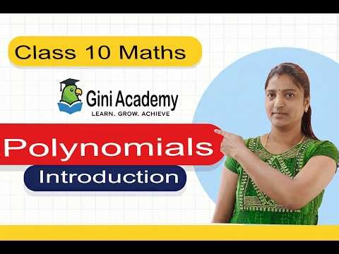 Class 10 Maths Chapter 2 | Polynomials Introduction | NCERT | CBSE | Gini Academy |#giniacademy