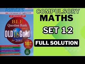 Class 8 Math Set 12 Asmita Publication 2081 | Class 8 Math Model Question 2081 | Ble Book of Class 8