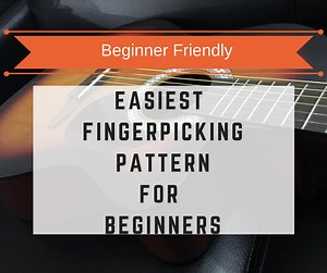 The Most Simple Fingerpicking Pattern for Beginners with Simple Chords – FINGERSTYLE GUITAR LESSONS