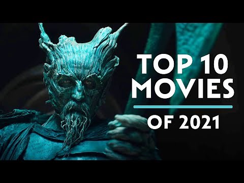 Top 10 Movies of 2021