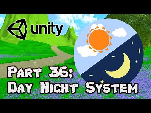 3D Survival Game Tutorial | Unity | Part 36 - Day Night System
