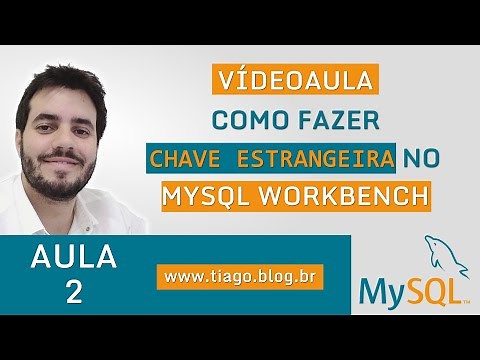 COMO CRIAR CHAVE ESTRANGEIRA NO MYSQL WORKBENCH - RÁPIDO E FÁCIL