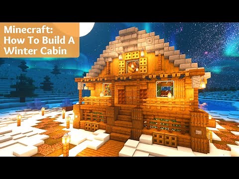 Minecraft: How To Build a Winter Cabin