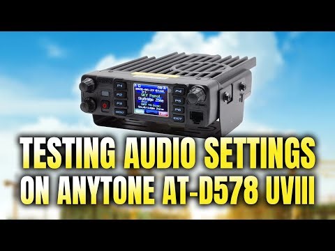 Anytone AT D578UVIII Plus: DMR Audio Tweaks That Actually Work? | TheSmokinApe
