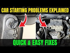 Car Starting Problems Explained | Quick & Easy Fixes