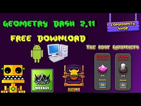 Download Geometry Dash 2.11 [FREE]🆕