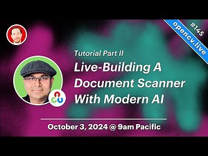 Building A Document Scanner Using Modern AI Methods - OpenCV Live! 145