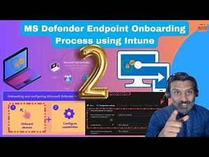 Microsoft Defender for Endpoint Onboarding Process using Intune