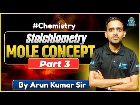 Some Basic Concepts of Chemistry | Stoichiometry | Lec 4