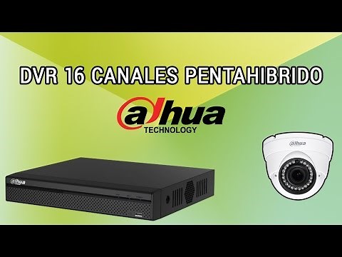 DVR DE 16 CANALES PENTAHIBRIDO DAHUA Y CÁMARA PTZ