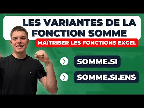 Comment utiliser les fonctions SOMME.SI et SOMME.SI.ENS sur Excel ? (Additionner selon des critères)