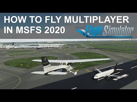 Microsoft Flight Simulator 2020 - Learn How to Fly Multiplayer