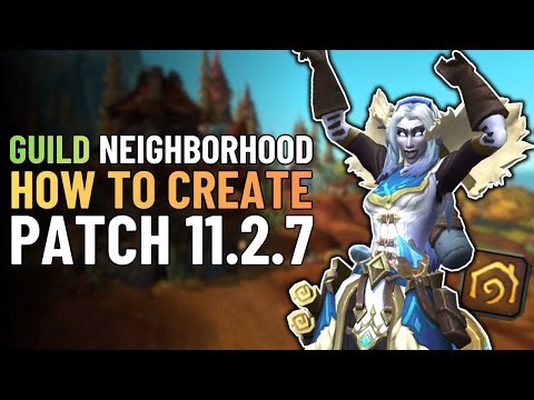 How to Create a Guild Neighborhood in WoW Housing | Step-by-Step Guide | Patch 11.2.7