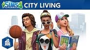The Sims 4 City Living Official Trailer